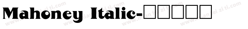 Mahoney Italic字体转换